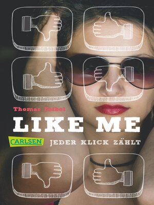 cover image of Like me. Jeder Klick zählt